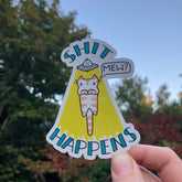 Kitty Abduction Shit Happens Vinyl Sticker