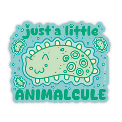 Just a Little Animalcule Vinyl Sticker